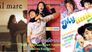 Best 15 Korean Heart Touching Movies Evergreen