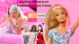 Barbie's Influence on Fashion and Style Trends