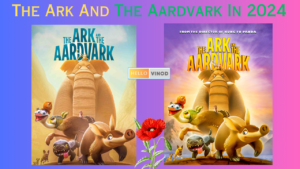 The Ark And The Aardvark In 2024