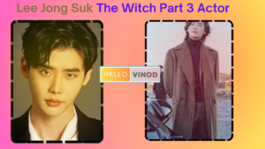 Lee Jong Suk The Witch Part 3 Actor