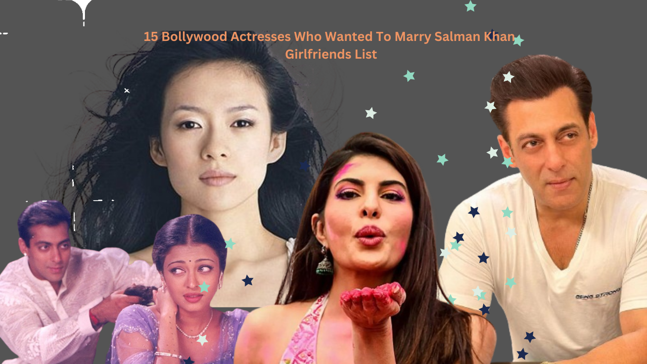 15 Bollywood Actresses Who Wanted To Marry Salman Khan Girlfriends List 2024