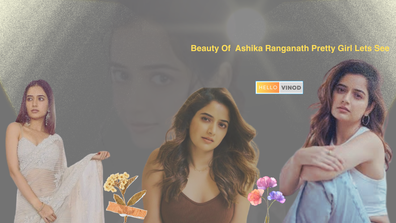 Ashika Ranganath Pretty Girl