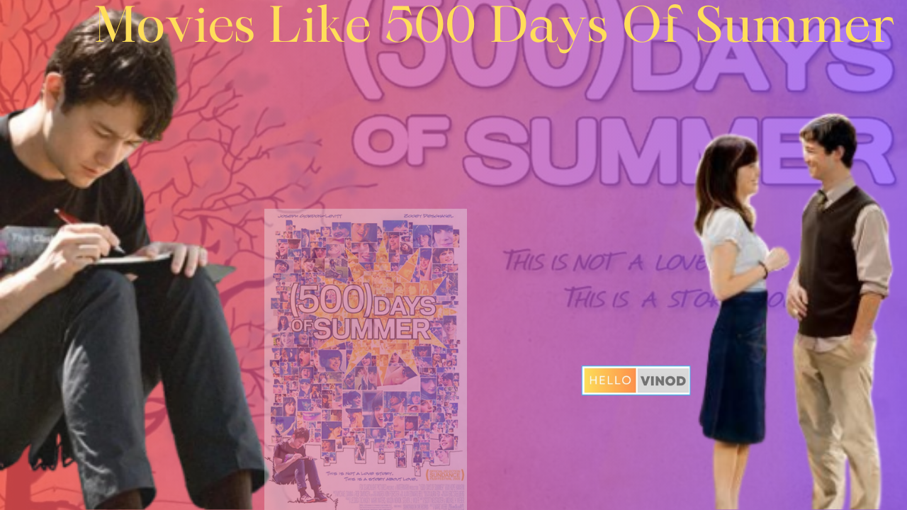 Movies Like 500 Days Of Summer