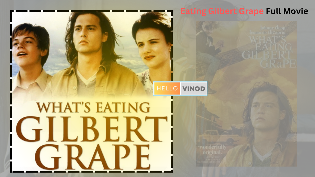 Eating Gilbert Grape Full Movie