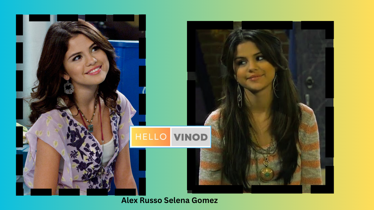 Alex Russo Selena Gomez