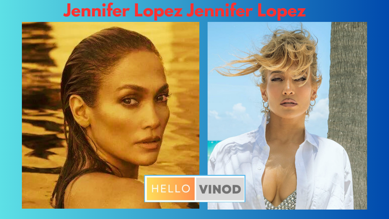 Jennifer Lopez Jennifer Lopez